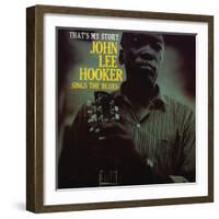 John Lee Hooker - That's My Story-null-Framed Art Print