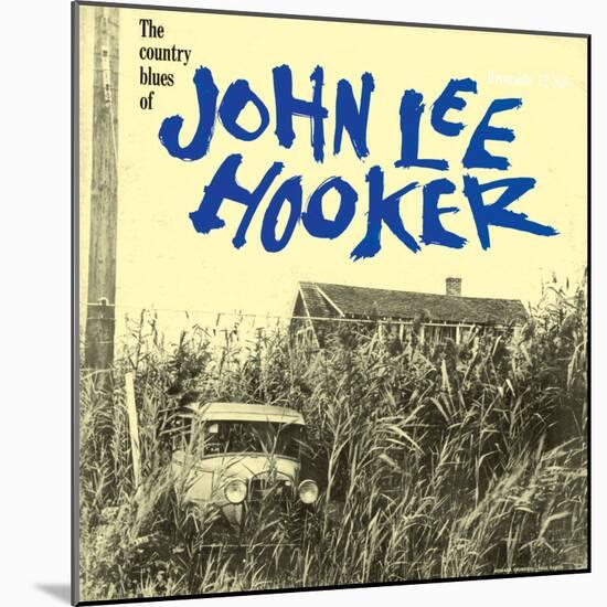John Lee Hooker - The Country Blues of John Lee Hooker-null-Mounted Art Print