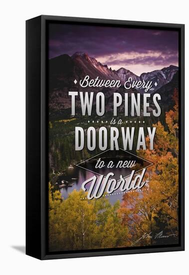 John Muir - Between Every Two Pines-Lantern Press-Framed Stretched Canvas