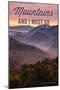 John Muir - the Mountains are Calling - Black Mountain - Sunset-Lantern Press-Mounted Art Print