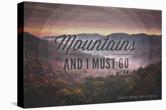 John Muir - the Mountains are Calling - Great Smoky Mountains - Sunset - Circle-Lantern Press-Stretched Canvas