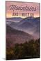 John Muir - the Mountains are Calling - Hiawassee, Georgia - Sunset-Lantern Press-Mounted Art Print