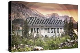 John Muir - the Mountains are Calling - Montana - Circle-Lantern Press-Stretched Canvas