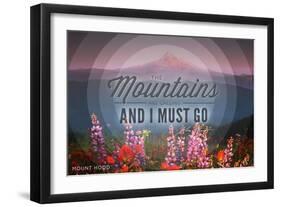 John Muir - the Mountains are Calling - Mount Hood - Sunset - Circle-Lantern Press-Framed Art Print