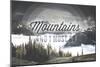 John Muir - the Mountains are Calling - Olympic National Park-Lantern Press-Mounted Art Print