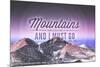John Muir - the Mountains are Calling - Rocky Mountain National Park - Sunset - Circle-Lantern Press-Mounted Art Print