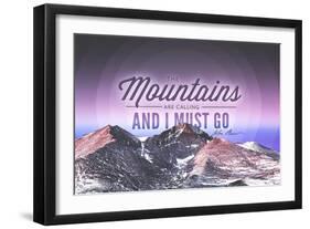 John Muir - the Mountains are Calling - Rocky Mountains (Quote Only) - Sunset - Circle-Lantern Press-Framed Art Print