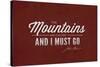 John Muir - the Mountains are Calling-Lantern Press-Stretched Canvas