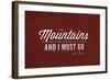 John Muir - the Mountains are Calling-Lantern Press-Framed Art Print