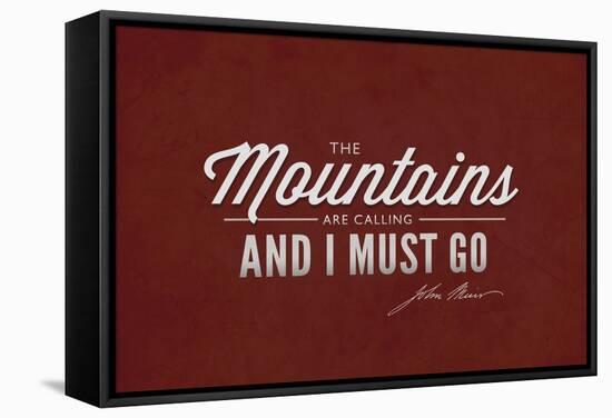 John Muir - the Mountains are Calling-Lantern Press-Framed Stretched Canvas