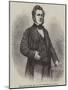 John Orrell Lever, Esquire, Mp for the Borough of Galway-null-Mounted Giclee Print