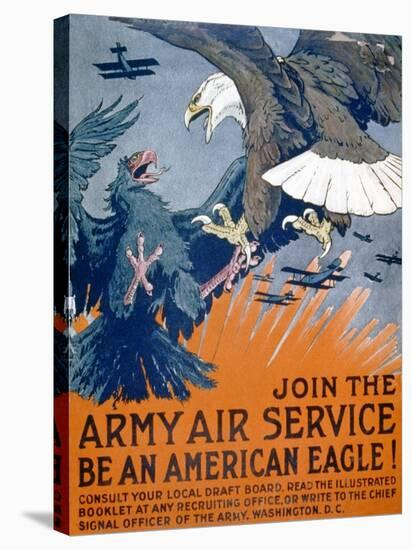 "Join the Army Air Service, Be an American Eagle!", c.1917-Charles Livingston Bull-Stretched Canvas