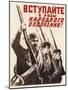Join the Rows of the People's Militia Army!-Alexei Gumbertovich Sittaro-Mounted Giclee Print