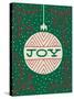 Jolly Holiday Ornaments Joy-Michael Mullan-Stretched Canvas