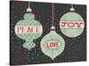 Jolly Holiday Ornaments Peace Love Joy-Michael Mullan-Stretched Canvas