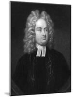 Jonathan Swift, Anglo-Irish Clergyman, Satirist and Poet-null-Mounted Giclee Print