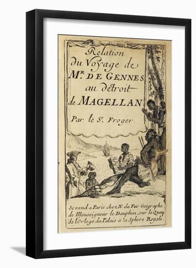Journal of a Late Voyage of Mr De Gennes to the Straits of Magellan, 1695-1697, Title Page,-null-Framed Giclee Print