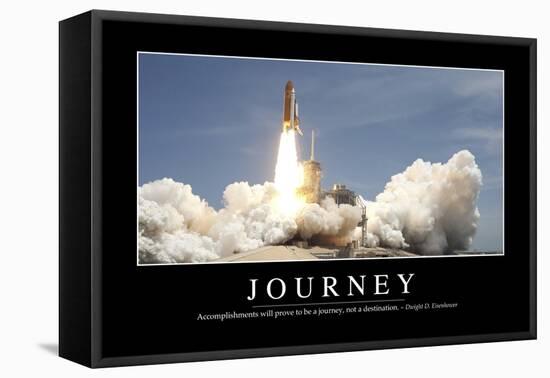 Journey: Inspirational Quote and Motivational Poster-null-Framed Stretched Canvas