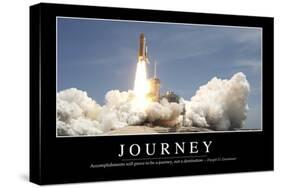 Journey: Inspirational Quote and Motivational Poster-null-Stretched Canvas