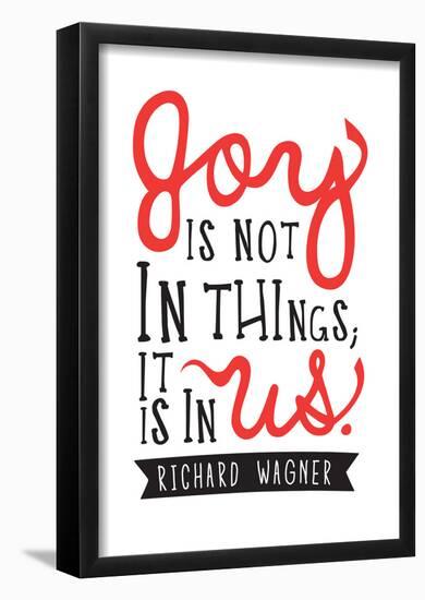 Joy Is Not In Things-null-Framed Poster