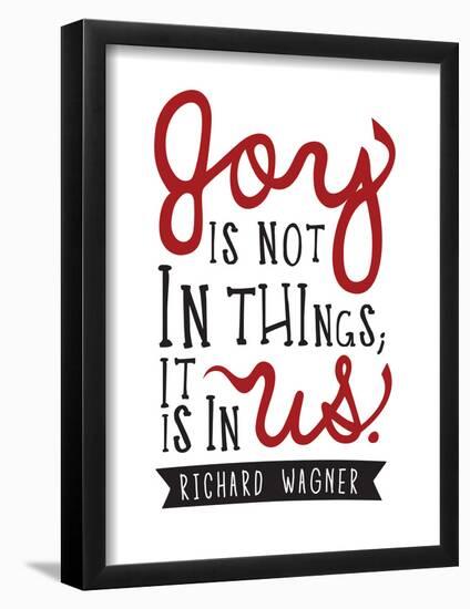 Joy Is Not In Things-null-Framed Poster