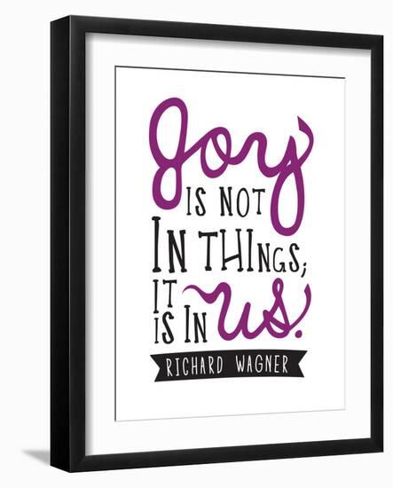 Joy Is Not In Things-null-Framed Art Print