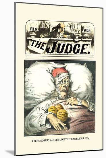 Judge: A Few More Plasters Like These Will Kill Him-Grant Hamilton-Mounted Art Print