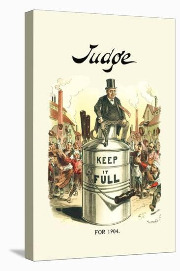 Judge: Keep It Full for 1904-Victor Gillam-Stretched Canvas