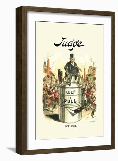 Judge: Keep It Full for 1904-Victor Gillam-Framed Art Print