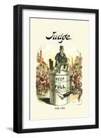 Judge: Keep It Full for 1904-Victor Gillam-Framed Art Print