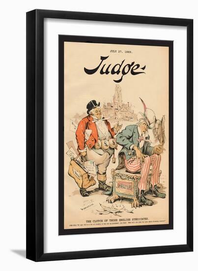 Judge Magazine: The Clutch of Those English Syndicates-Grant Hamilton-Framed Art Print