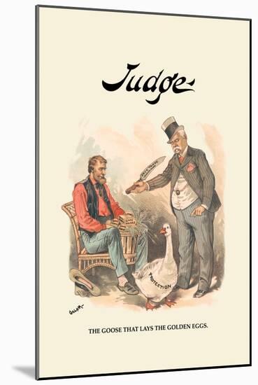 Judge: The Goose That Lays the Golden Eggs-Bernhard Gillam-Mounted Art Print