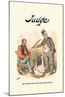 Judge: The Goose That Lays the Golden Eggs-Bernhard Gillam-Mounted Art Print