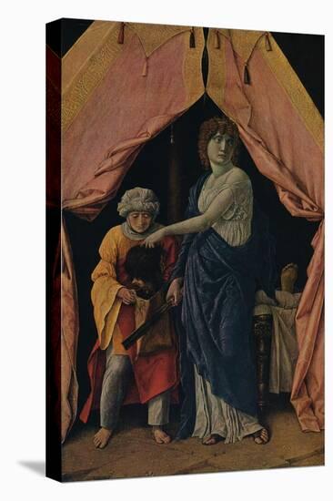 'Judith with the Head of Holofernes', 1495-1500-Andrea Mantegna-Stretched Canvas