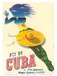 Fly to Cuba - Pan American World Airways System (PAA) - Holiday Isles of the Tropics-Julius Seyler-Mounted Art Print