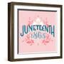 Juneteenth I-Gia Graham-Framed Art Print