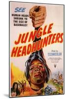 Jungle Headhunters, 1951-null-Mounted Art Print