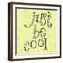 Just Be Cool-Robbin Rawlings-Framed Art Print