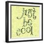 Just Be Cool-Robbin Rawlings-Framed Art Print