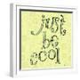 Just Be Cool-Robbin Rawlings-Framed Art Print