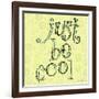 Just Be Cool-Robbin Rawlings-Framed Art Print