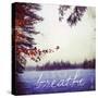 Just Breathe-Kimberly Glover-Stretched Canvas