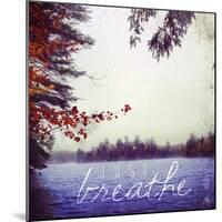 Just Breathe-Kimberly Glover-Mounted Giclee Print