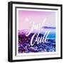 Just Chill Two-Milli Villa-Framed Art Print