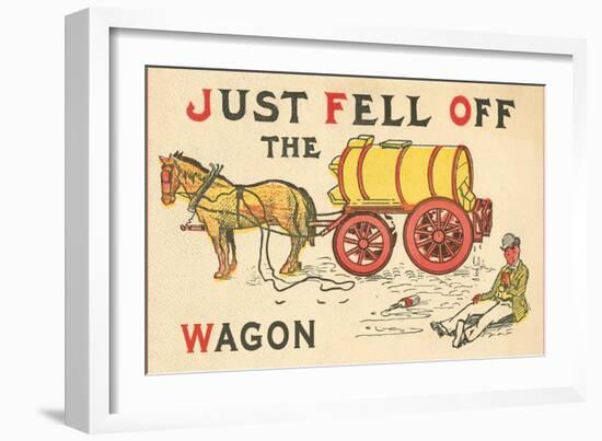 Just Fell Off the Wagon-null-Framed Art Print