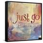 Just Go    painterly, encouragement, hand drawn type-Robbin Rawlings-Framed Stretched Canvas