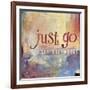 Just Go    painterly, encouragement, hand drawn type-Robbin Rawlings-Framed Art Print