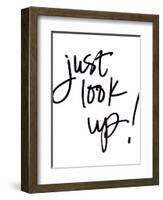 Just Look Up-null-Framed Art Print