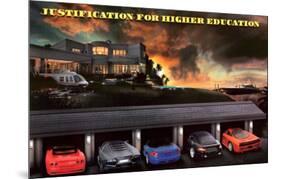 Justification For Higher Education-null-Mounted Poster