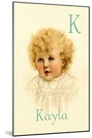 K for Kayla-Ida Waugh-Mounted Art Print